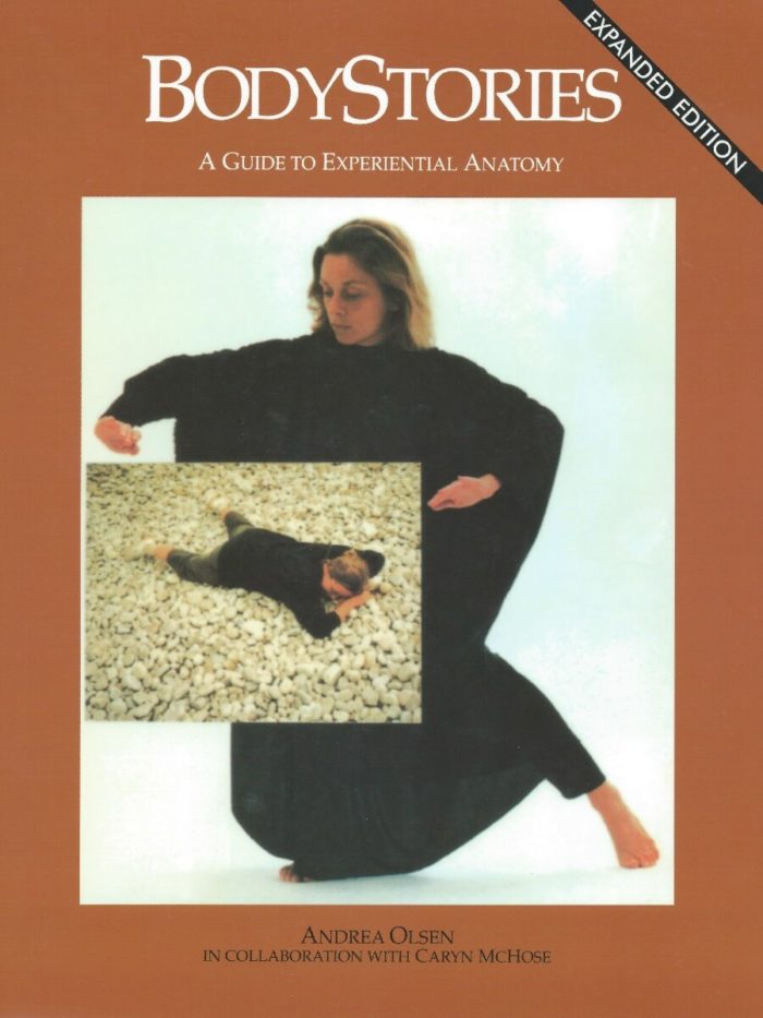 BodyStories: A Guide to Experiential Anatomy