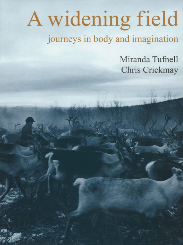 A Widening Field: journeys in body and imagination