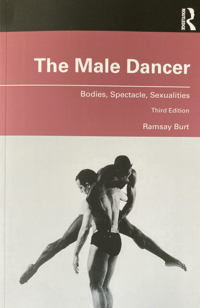The Male Dancer: Bodies, Spectacle and Sexuality