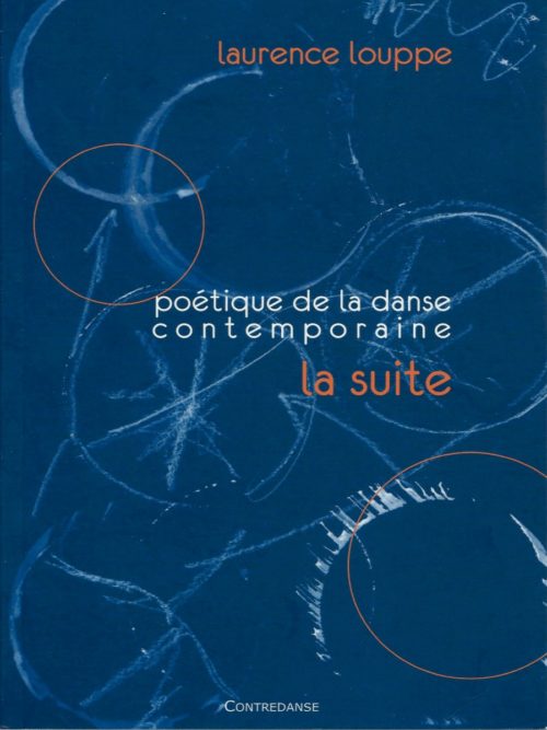 Poétique de la danse contemporaineLa suite