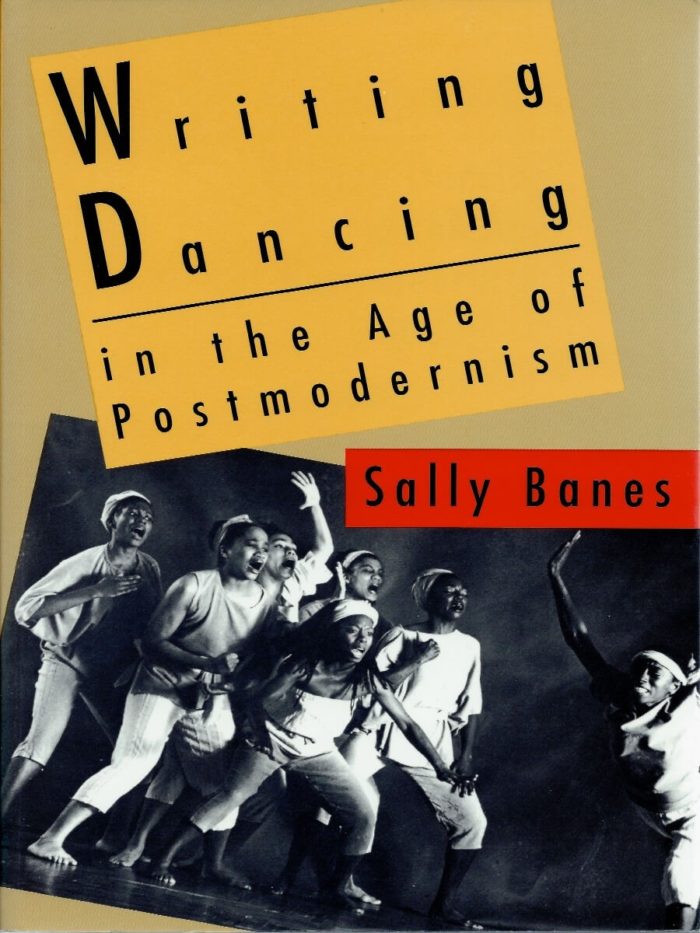 Writing Dancing in the Age of Postmodernism