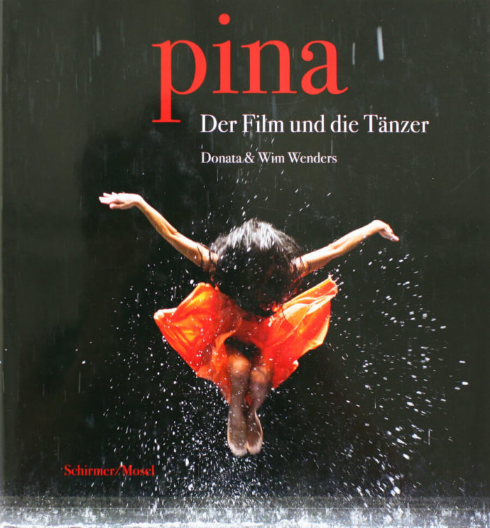 pina. Der Film und die Tänzer