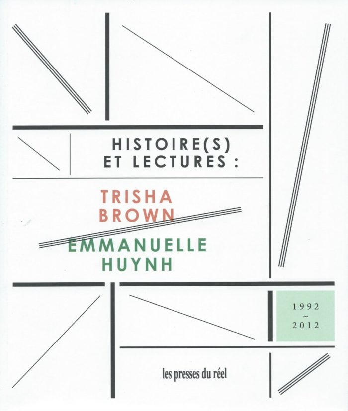 Histoire(s) et lectures: Trisha Brown & Emmanuelle Huynh