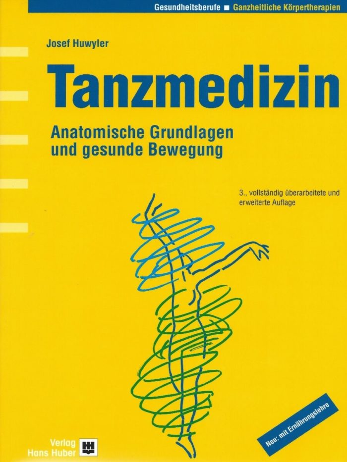 Tanzmedizin - Anatomische Grundlagen und gesunde Bewegung