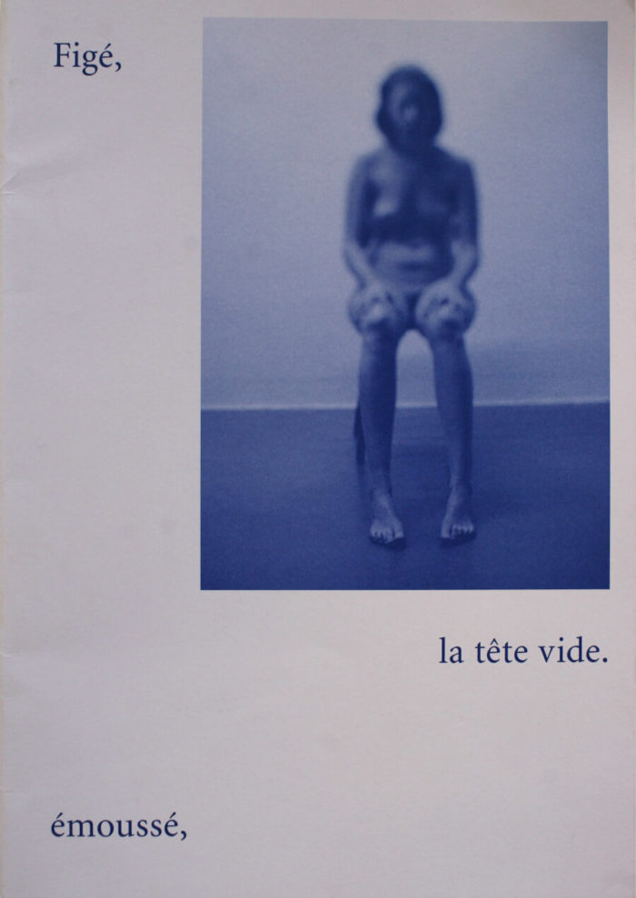Figé, émoussé, la tête vide