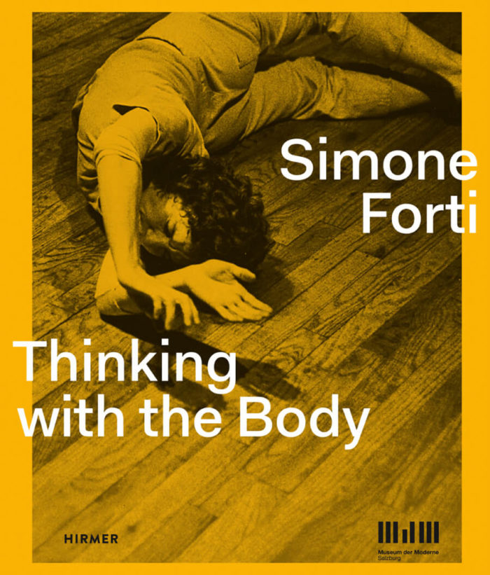 Simone Forti- Thinking with the body