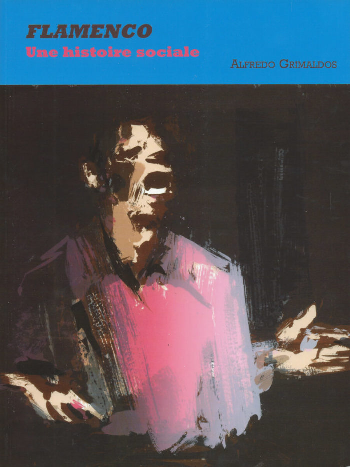 Flamenco - Une histoire sociale