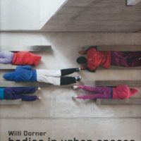 Willi Dorner - Bodies in Urban Spaces