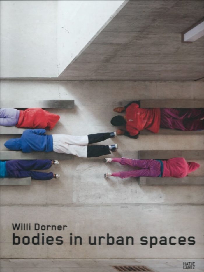 Willi Dorner - Bodies in Urban Spaces