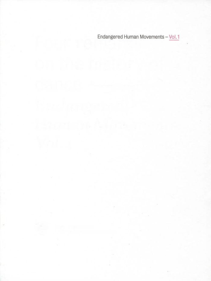 Endangered Human Movements - Vol.1
