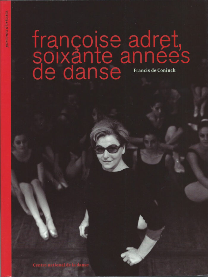 Françoise Adret, soixante années de danse