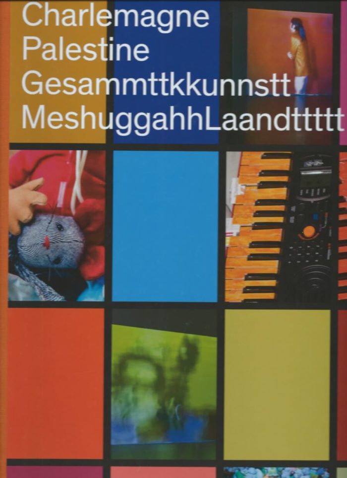 Charlemagne Palestine - Gesammttkkunnstt MeshuggahhLaandttttt