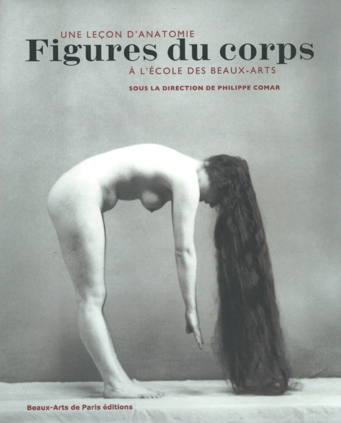 Figures du corps - Une leçon d'anatomie à  l'Ecole des Beaux-arts