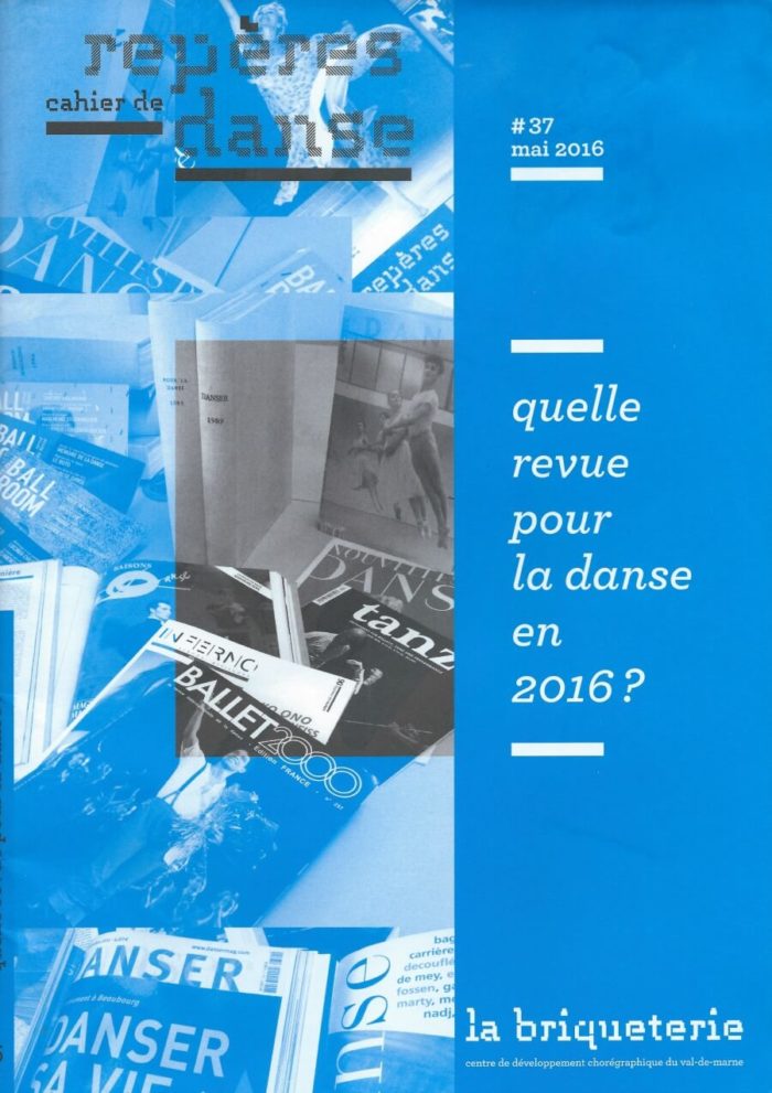Repères, cahier de danse #37 : quelle revue pour la danse en 2016?