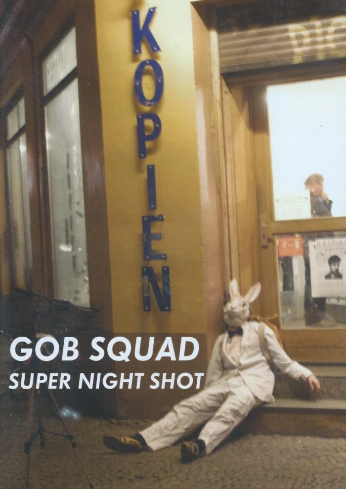 Gob Squad - super night shot