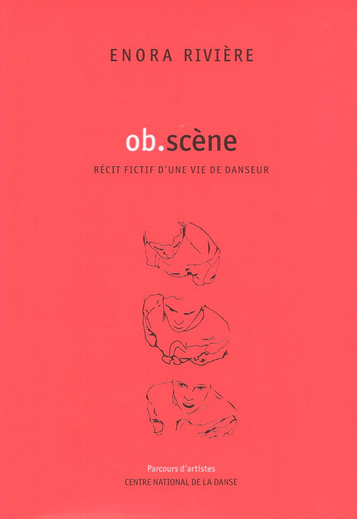 ob.scène: récit fictif d'une vie de danseur