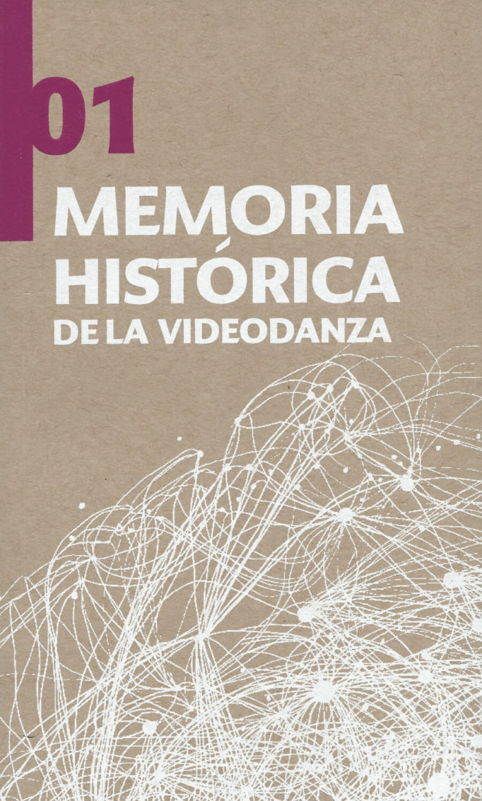 Memoria Histórica de la Videodanza