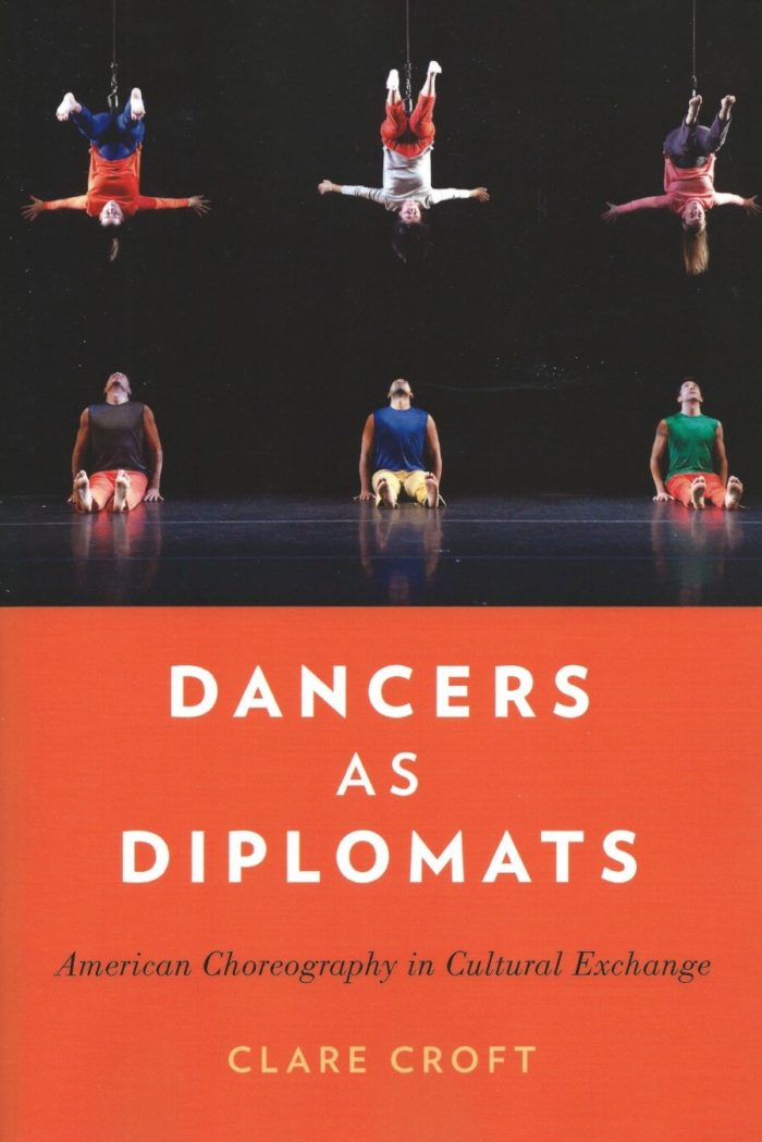 Dancers as Diplomats - American Choreography in Cultural Exchange