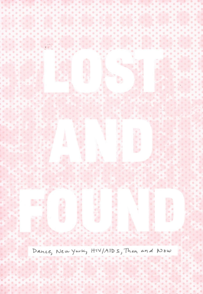 Lost & Found: Dance, New York, HIV/AIDS, Then and Now