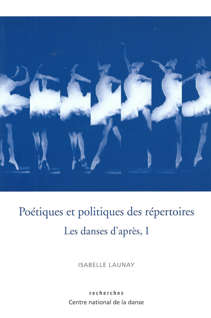 Poétiques et politiques des répertoires - Les danses d'après, 1