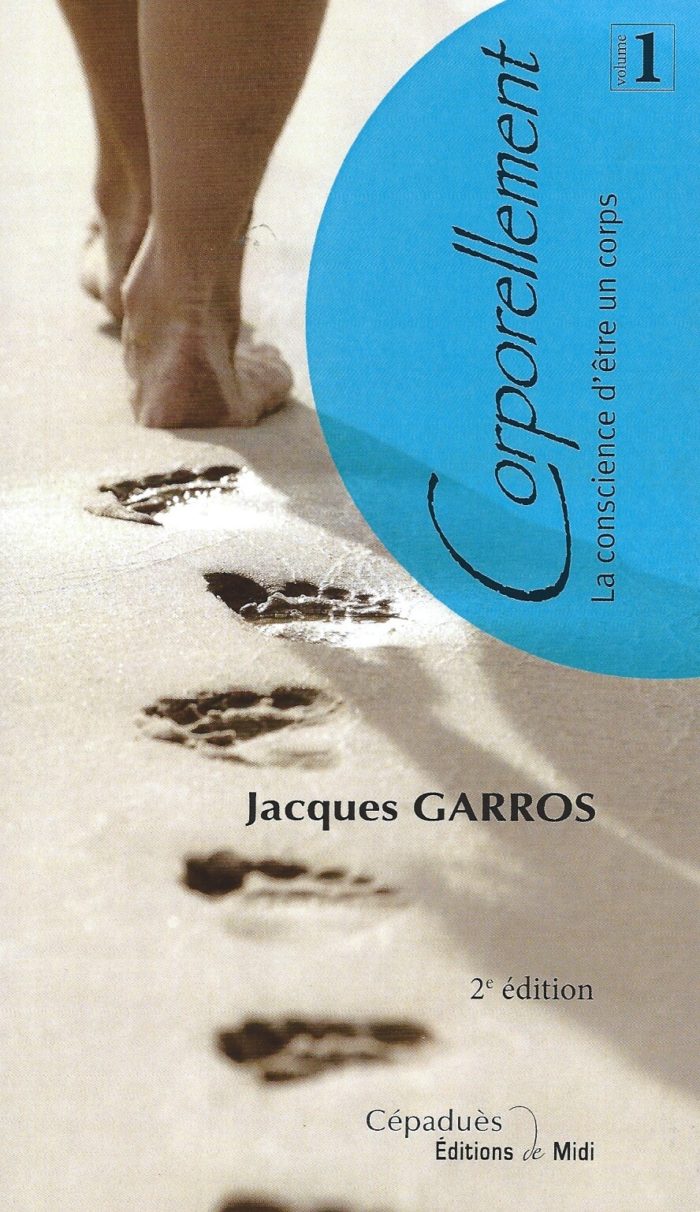 Corporellement. Vol. 1
