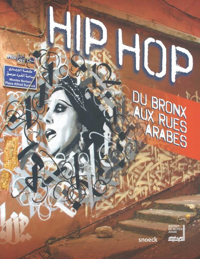 Hip-Hop, du Bronx aux rues arabes