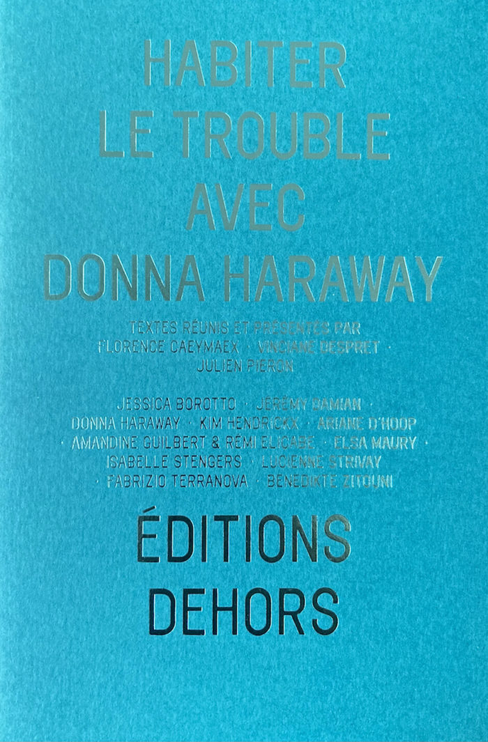 Habiter le trouble avec Donna Haraway