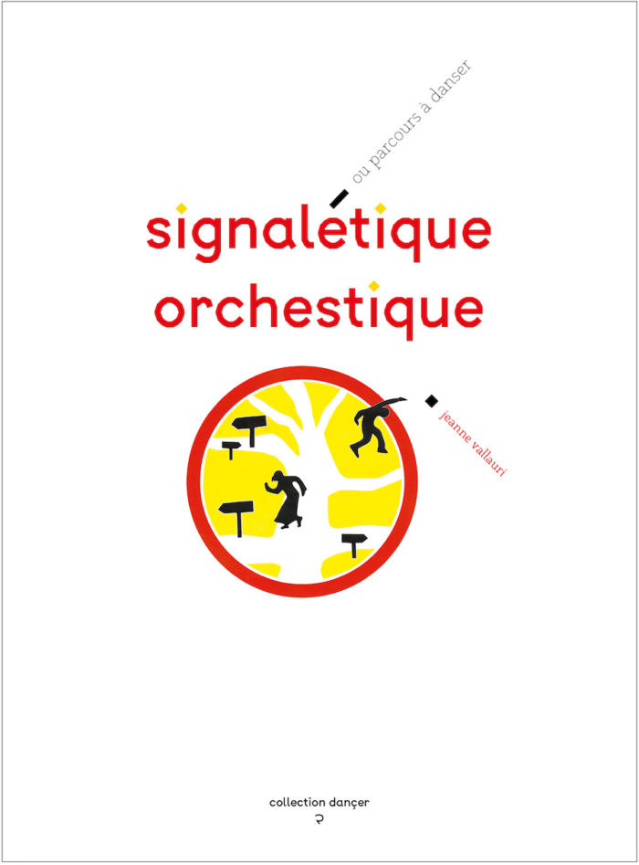 Signalétique orchestique ou parcours à danser