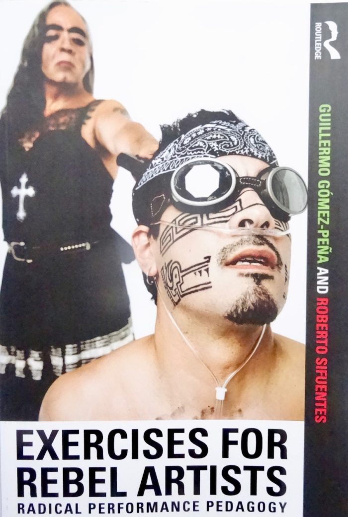 Exercises for Rebel Artists - Radical Performance Pedagogy