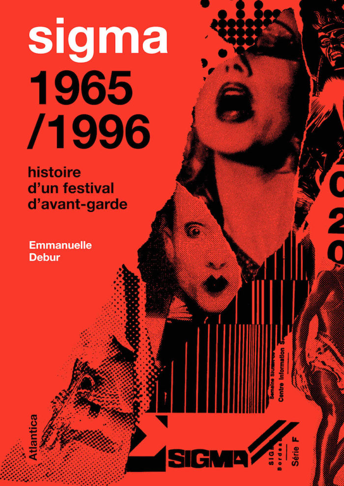 L'aventure Sigma (1965-1996)  - Histoire d'un festival d'avant-garde
