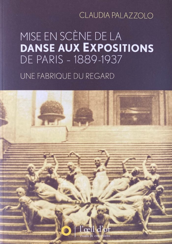 Mise en scène de la danse aux expositions de Paris - 1889-1937