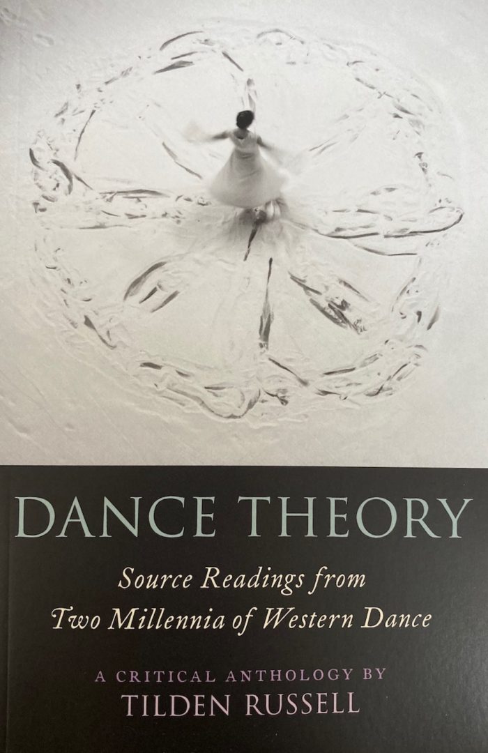 Dance Theory - Source Readings from Two Millennia of Western Dance