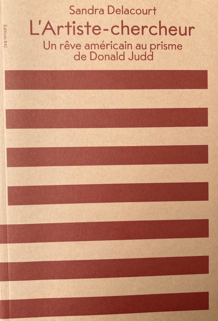 L’artiste chercheur - Un rêve américain au prisme de Donald Judd