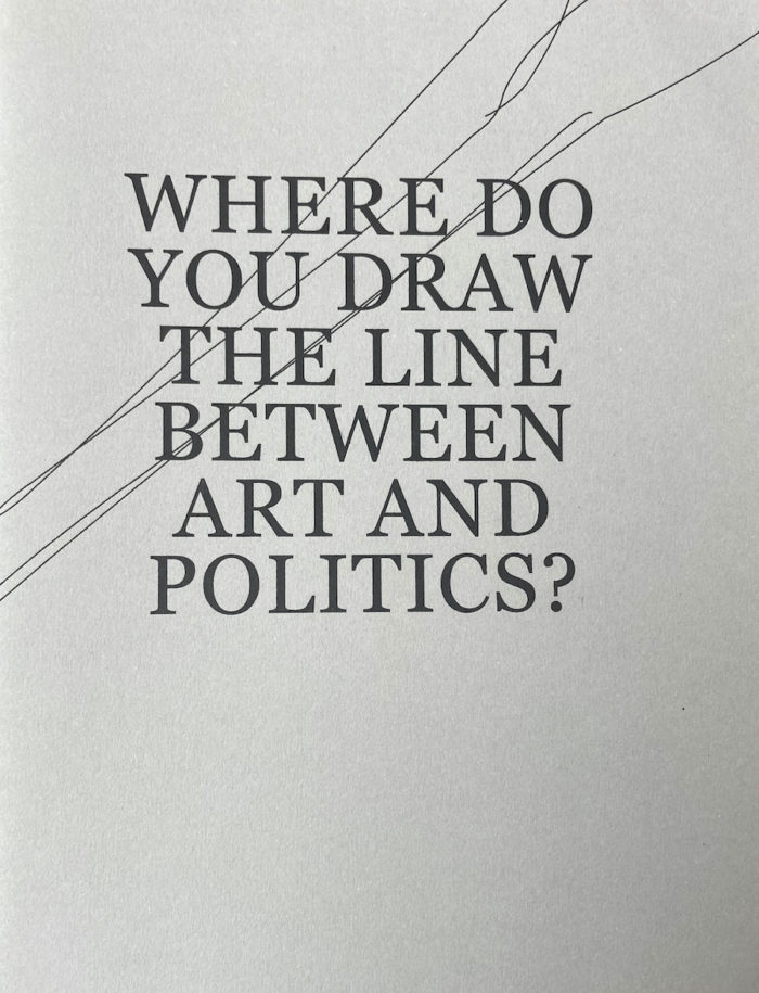 Where do you draw the line between art and politics