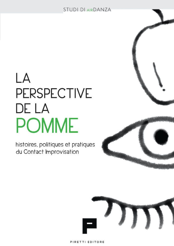 La perspective de la pomme – Histoires, politiques et pratiques du Contact Improvisation