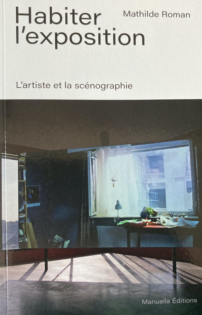 Habiter l’exposition – L’artiste et la scénographie