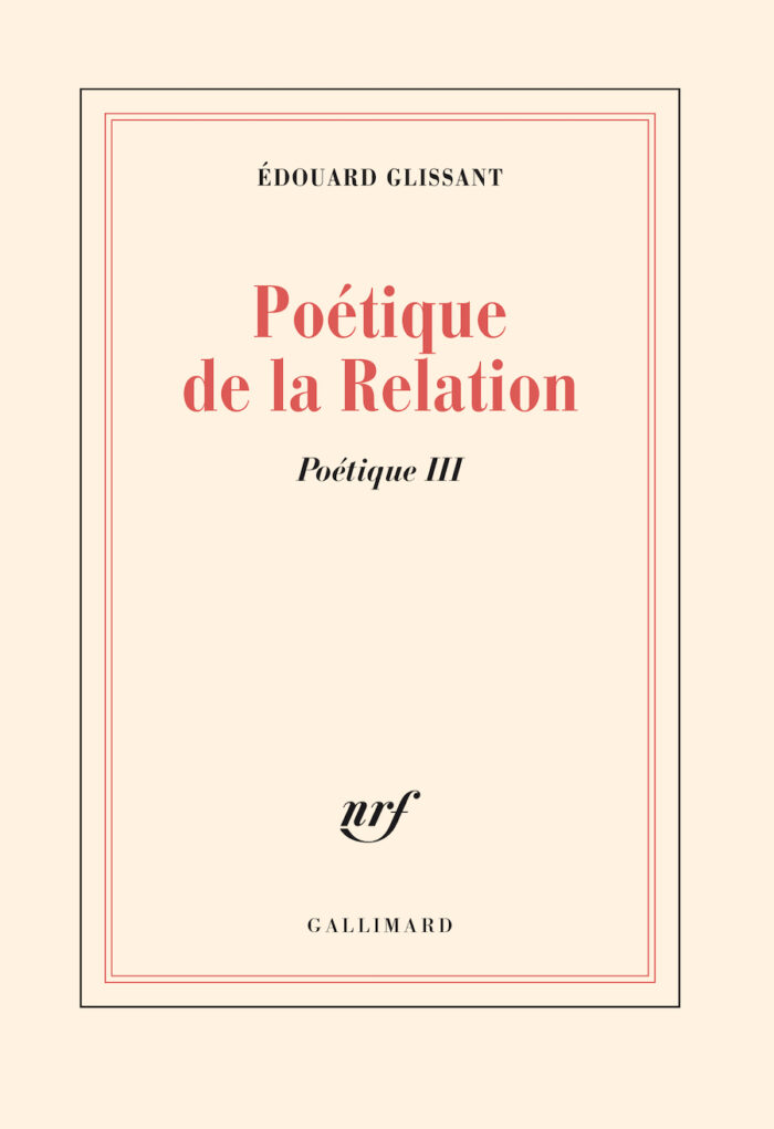 Poétique de la Relation - Poétique III