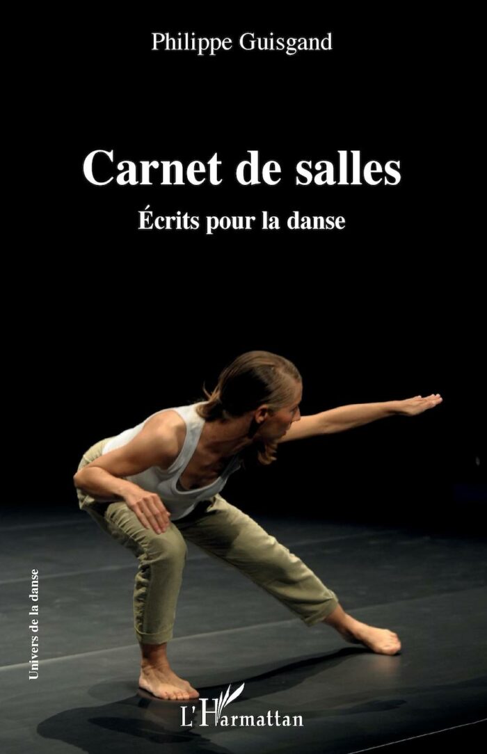 Carnet de salles - Écrits pour la danse