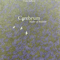 Cerebrum, Maker of realities