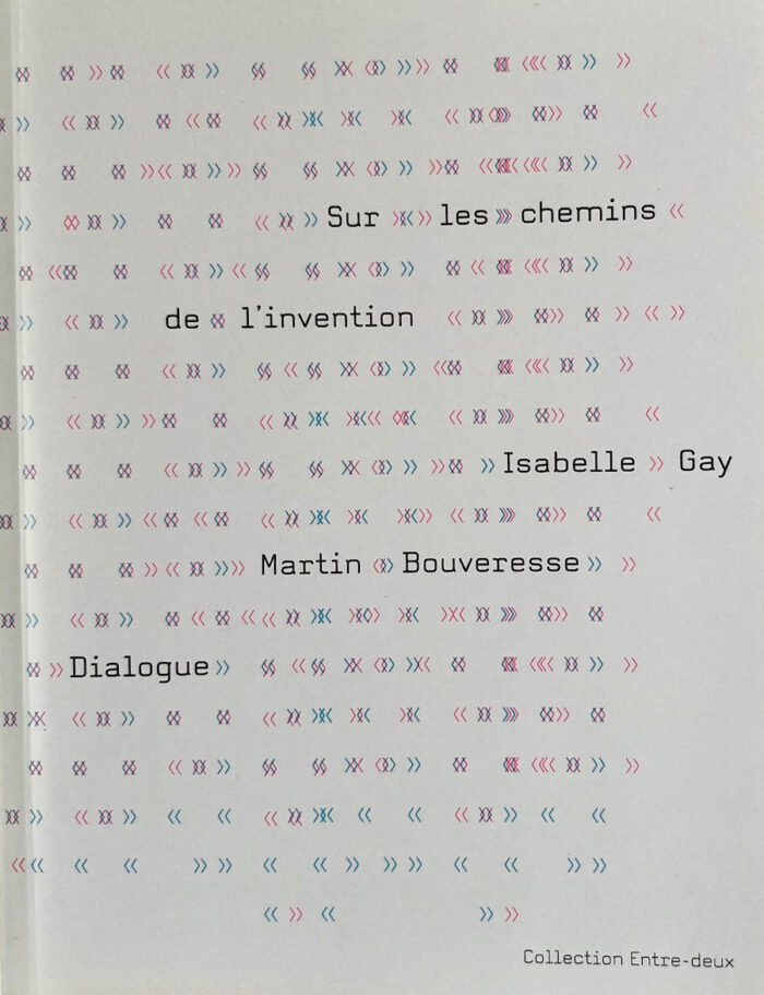 Sur les chemins de l'invention - Dialogue