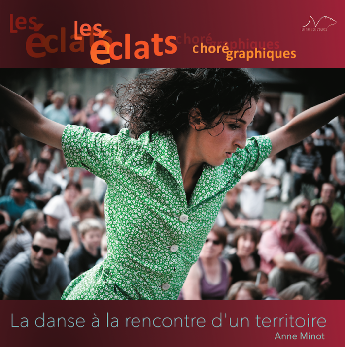 Les Éclats chorégraphiques - La danse à la rencontre d'un territoire
