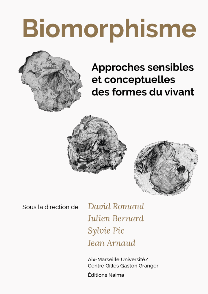 Biomorphisme - Approches sensibles et conceptuelles des formes du vivant