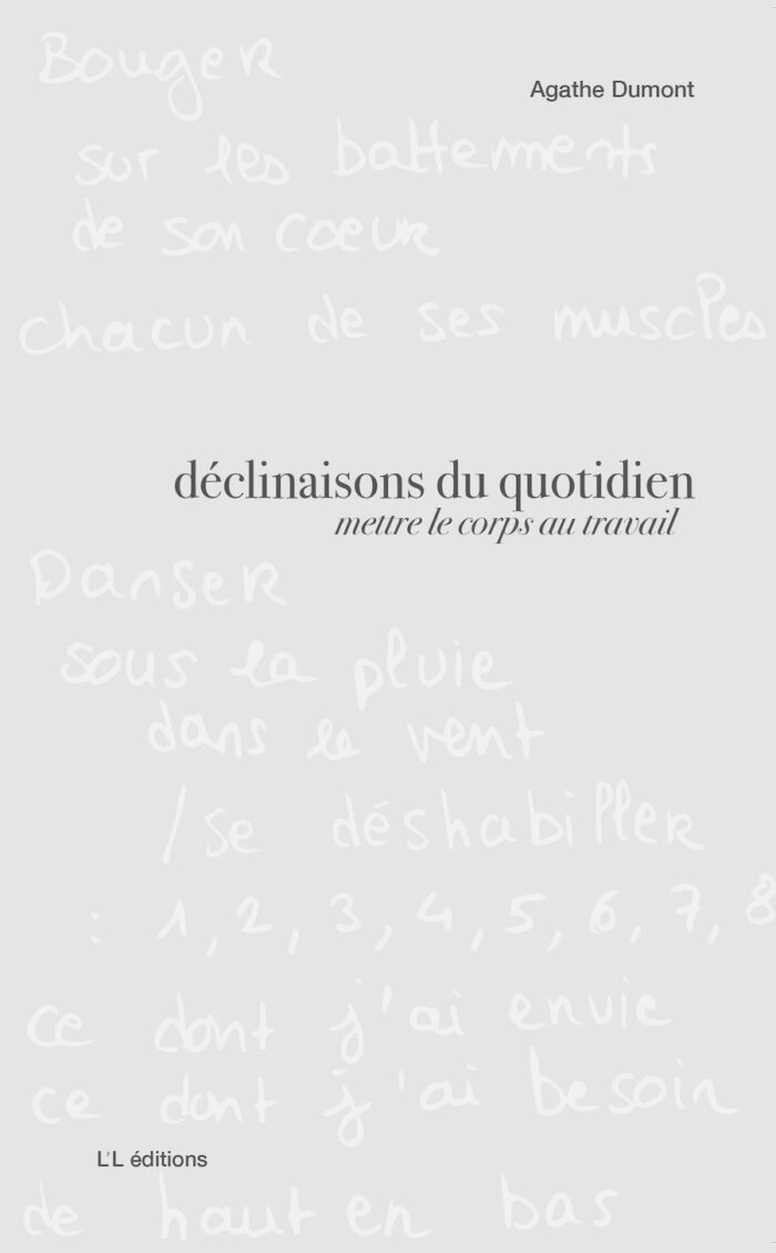 Déclinaisons du quotidien - Mettre le corps au travail