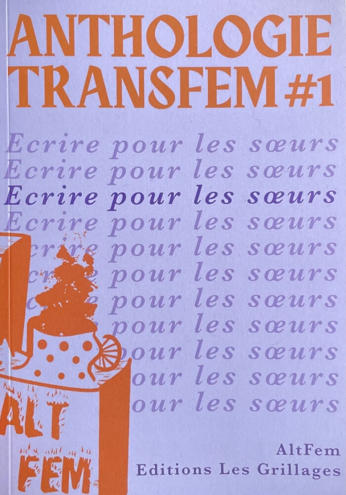Anthologie Transfem #1 - Écrire pour les Sœurs