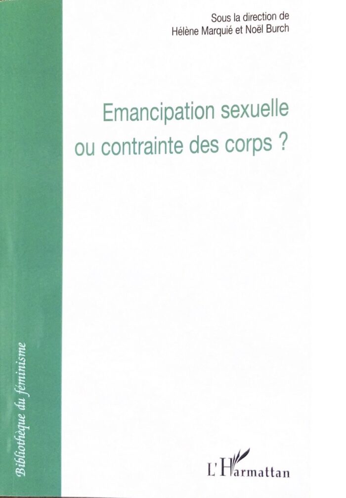 Émancipation sexuelle ou contraintes des corps