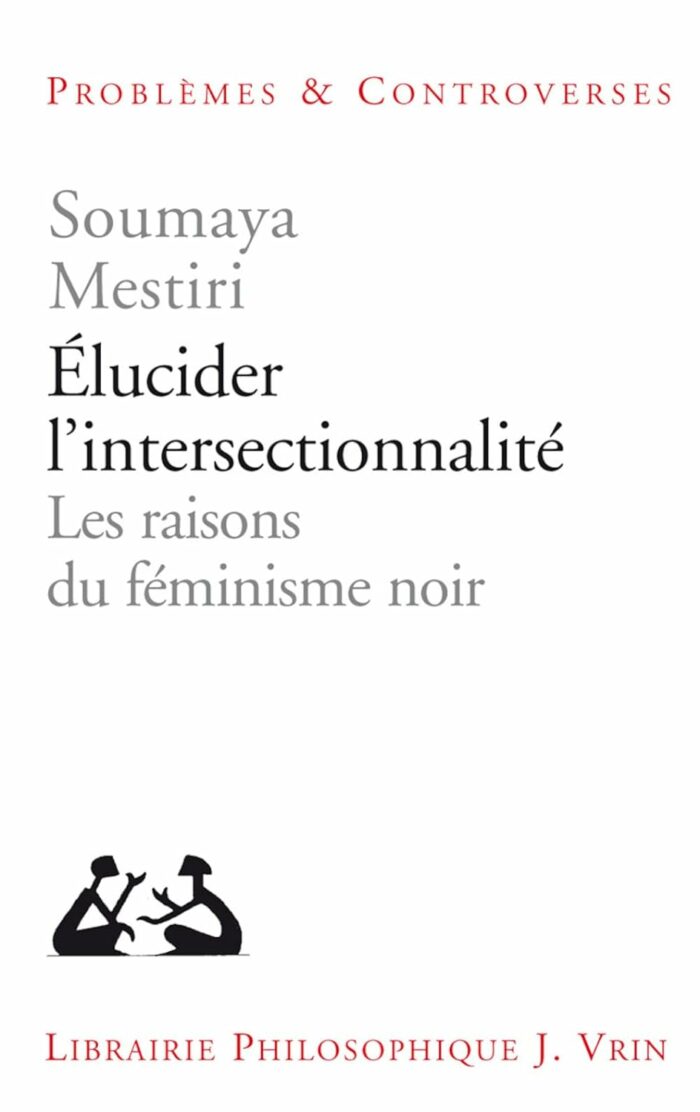 Élucider l’intersectionnalité - Les raisons du féminisme noir