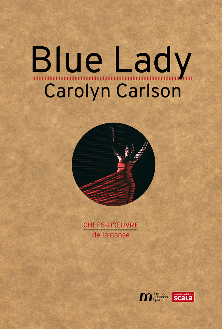 Blue Lady – Carolyn Carlson