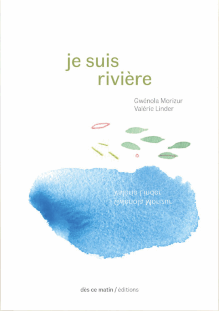Je suis rivière