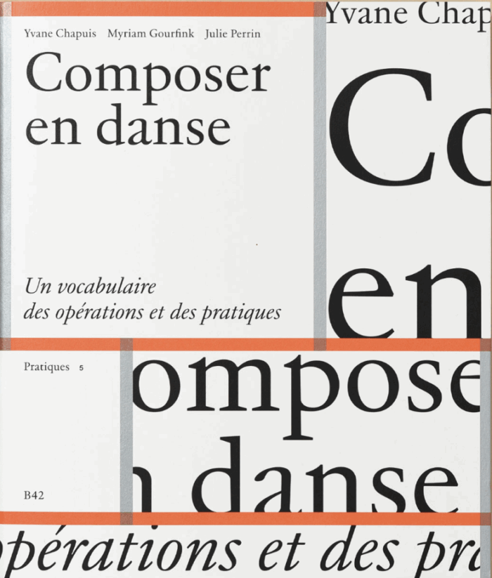 Composer en danse - Un vocabulaire des opérations et des pratiques