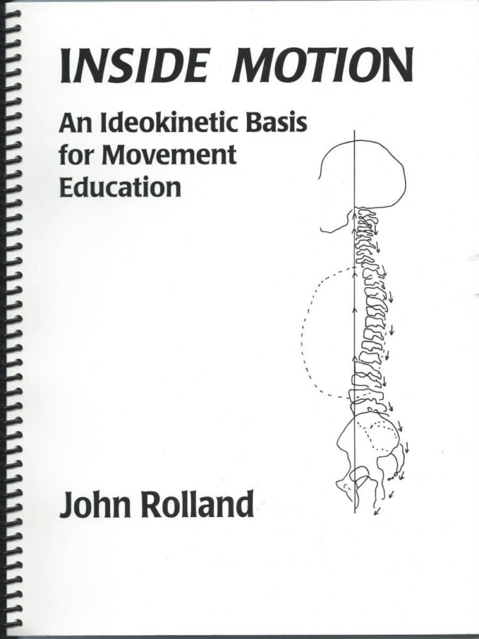 Inside Motion: An Ideokinetic Basis for Movement Education